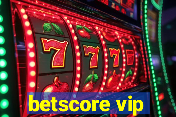 betscore vip